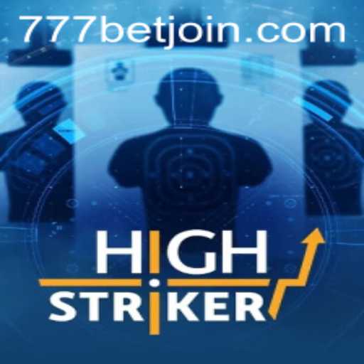 Exploring HighStriker: A New Gaming Sensation with 777bet
